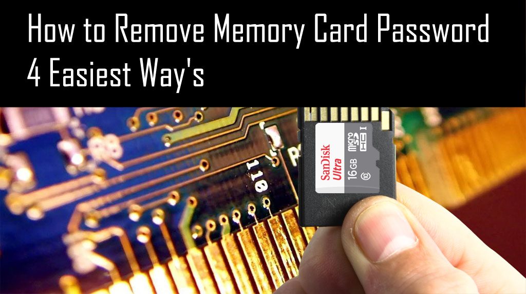How to Remove Memory Card Password